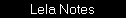 Lela Notes